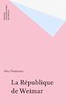 Télécharger le livre :  La République de Weimar
