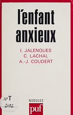 Télécharger le livre :  L'Enfant anxieux