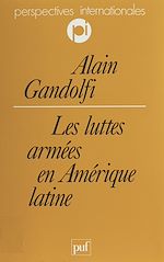Télécharger le livre :  Les Luttes armées en Amérique latine