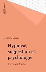 Télécharger le livre :  Hypnose, suggestion et psychologie