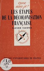 Download this eBook Les Étapes de la décolonisation française