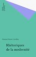 Télécharger le livre :  Rhétoriques de la modernité