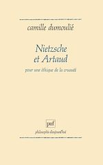 Download this eBook Nietzsche et Artaud. Pour une éthique de la cruauté