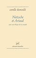 Télécharger le livre :  Nietzsche et Artaud. Pour une éthique de la cruauté