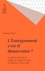 Télécharger le livre :  L'Enseignement s'est-il démocratisé ?