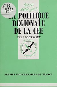 Téléchargez le livre :  La Politique régionale de la C.E.E.