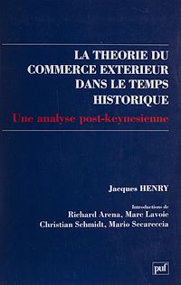 Téléchargez le livre :  La Théorie du commerce extérieur dans le temps historique