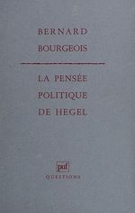 Télécharger le livre :  La Pensée politique de Hegel