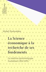 Télécharger le livre :  La Science économique à la recherche de ses fondements