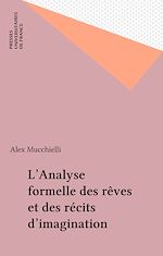 Télécharger le livre :  L'Analyse formelle des rêves et des récits d'imagination