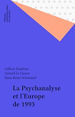 Télécharger le livre :  La Psychanalyse et l'Europe de 1993
