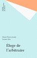 Télécharger le livre :  Éloge de l'arbitraire