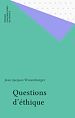 Télécharger le livre :  Questions d'éthique