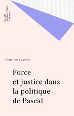Download this eBook Force et justice dans la politique de Pascal