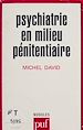 Télécharger le livre :  Psychiatrie en milieu pénitentiaire