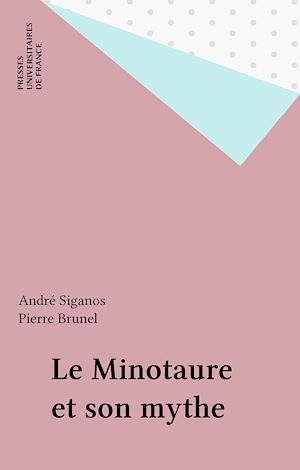 Téléchargez le livre :  Le Minotaure et son mythe