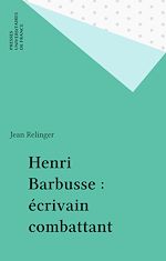 Télécharger le livre :  Henri Barbusse : écrivain combattant