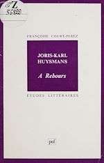 Télécharger le livre :  Joris-Karl Huysmans : «À rebours»