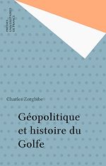 Download this eBook Géopolitique et histoire du Golfe