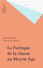 Télécharger le livre :  La Poétique de la chasse au Moyen Âge