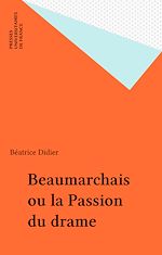 Télécharger le livre :  Beaumarchais ou la Passion du drame