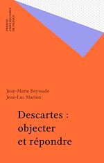 Télécharger le livre :  Descartes : objecter et répondre