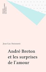 Télécharger le livre :  André Breton et les surprises de l'amour