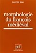 Télécharger le livre :  Morphologie du français médiéval