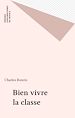 Télécharger le livre :  Bien vivre la classe
