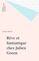 Télécharger le livre :  Rêve et fantastique chez Julien Green