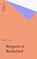 Télécharger le livre :  Bergson et Bachelard