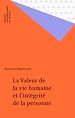 Télécharger le livre :  La Valeur de la vie humaine et l'intégrité de la personne