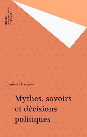 Download the eBook: Mythes, savoirs et décisions politiques