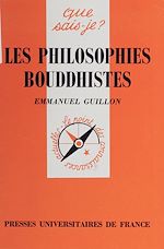 Download this eBook Les Philosophies bouddhistes
