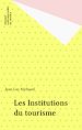 Télécharger le livre :  Les Institutions du tourisme