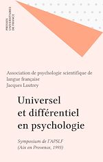 Télécharger le livre :  Universel et différentiel en psychologie