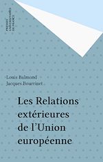Download this eBook Les Relations extérieures de l'Union européenne