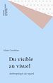 Télécharger le livre :  Du visible au visuel