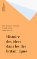 Télécharger le livre :  Histoire des idées dans les îles britanniques