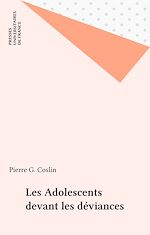 Télécharger le livre :  Les Adolescents devant les déviances