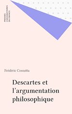 Télécharger le livre :  Descartes et l'argumentation philosophique