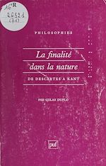 Télécharger le livre :  La Finalité dans la nature de Descartes à Kant