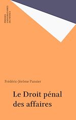 Download this eBook Le Droit pénal des affaires