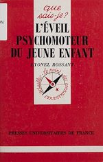 Download this eBook L'Éveil psychomoteur du jeune enfant