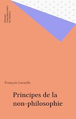 Télécharger le livre :  Principes de la non-philosophie