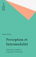 Télécharger le livre :  Perception et Intermodalité