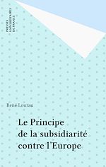 Télécharger le livre :  Le Principe de la subsidiarité contre l'Europe