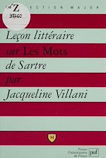Télécharger le livre :  Leçon littéraire sur «Les Mots» de Sartre