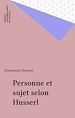 Télécharger le livre :  Personne et sujet selon Husserl