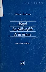 Télécharger le livre :  Hegel : la philosophie de la nature